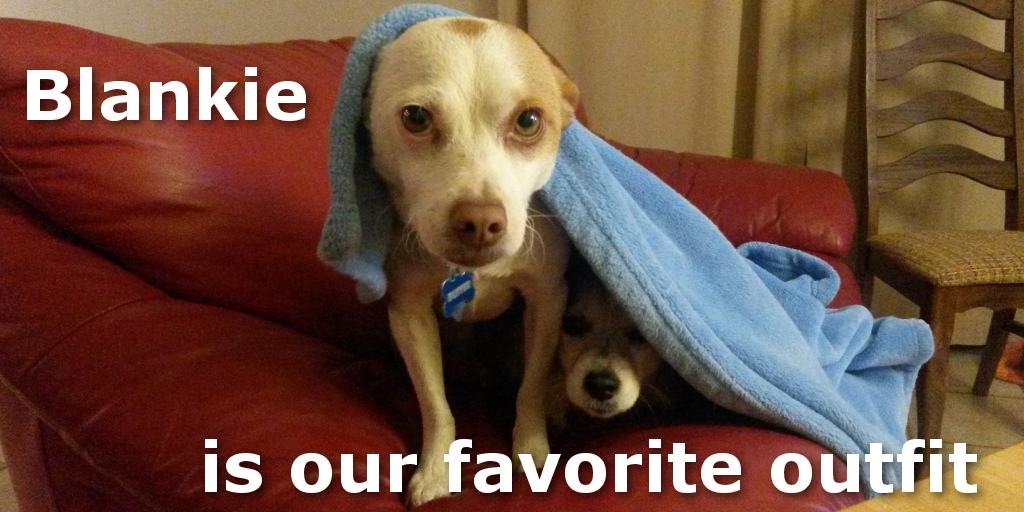 Blankie is our favorite outfit